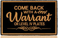 bouulm Come Back with a Warrant or Level Iv Plates 30x18 Rubber Front Door Mats Outdoor Entrance Funny Monogram Home Indoor Door