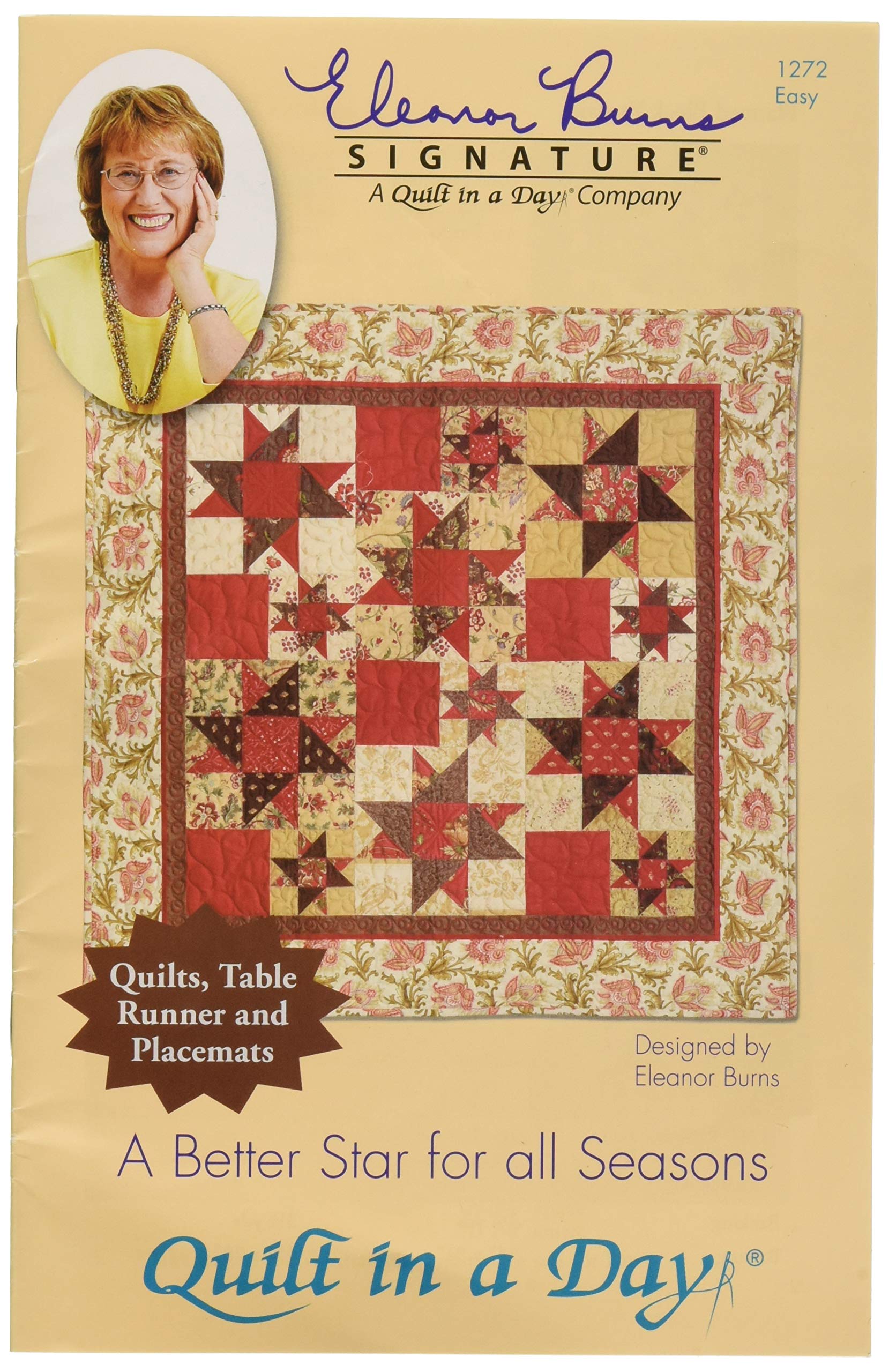 Quilt In A Day EB-1272 Eleanor Burns Pattern, Better Star for All Seasons