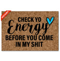 Jackey&Smith Door Mat Check Yo Energy Before You Come in My Shit 03 Welcome Mats for Front Indoor Outdoor Dooormats Non Slip Bat